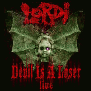 Lordi : Devil Is a Loser (Live)